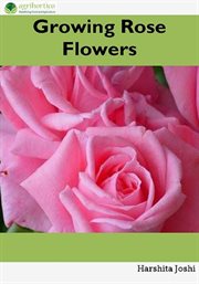 Growing Rose Flowers cover image cdn