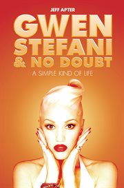 Gwen Stefani and No Doubt : Simple Kind of Life cover image cdn