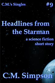 Headlines From the Starman : C.M.'s Singles cover image cdn