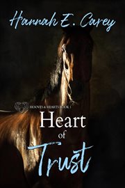 Heart of Trust : Hooves & Hearts cover image cdn