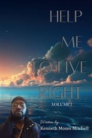 Help Me to Live Right, Volume 1 cover image cdn
