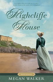 Highcliffe House : Proper Romance Regency cover image cdn