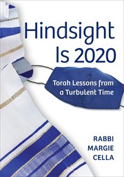 Hindsight Is 2020 : Torah Lessons from a Turbulent Time cover image cdn