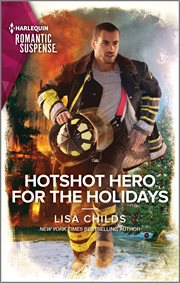 Hotshot Hero for the Holidays : Hotshot Heroes cover image cdn