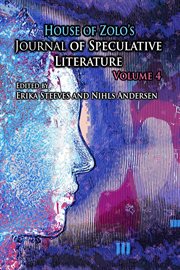 House of Zolo's Journal of Speculative Literature, Volume 4 cover image cdn