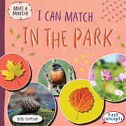 I Can Match in the Park : Make a Match! cover image cdn