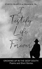 I Testify Life Is Forever cover image cdn
