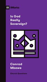 Is God Really Sovereign? : Church Questions cover image cdn
