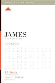 James : A 12-Week Study. Knowing the Bible cover image cdn
