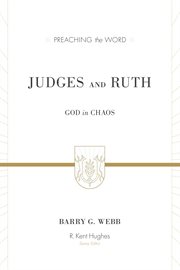 Judges and Ruth : God in Chaos. Preaching the Word cover image cdn