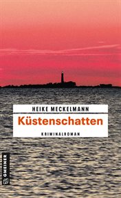 Küstenschatten : Kriminalroman. Kommissare Westermann und Hartwig cover image cdn