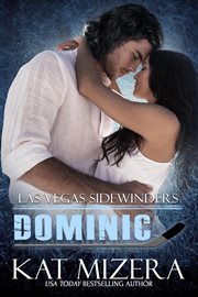 Las Vegas Sidewinders : Dominic. Las Vegas Sidewinders cover image cdn