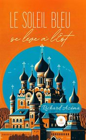 Le soleil bleu se lève à l'Est cover image cdn