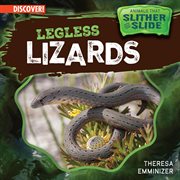 Legless Lizards : Animals That Slither and Slide cover image cdn