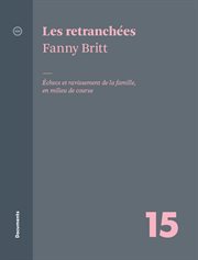 Les retranchées : Échecs et ravissement de la famille, en milieu de course cover image cdn