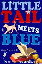 Little Tail Meets Blue : Happy Friends cover image cdn