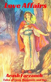 Love Affairs : Tales of Love, Romance and Passion cover image cdn