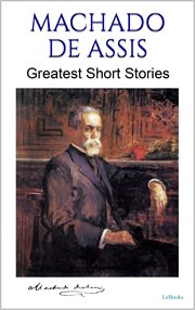 Machado de Assis : Greatest Short Stories cover image cdn