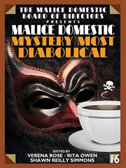 Malice Domestic : Mystery Most Diabolical cover image cdn