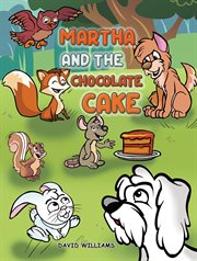 Martha and the Chocolate Cake cover image cdn