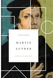 Martin Luther : A Spiritual Biography cover image cdn