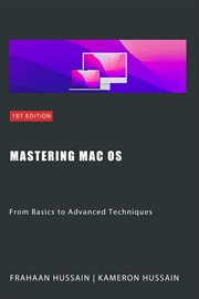 Mastering Mac OS : From Basics to Advanced Techniques cover image cdn