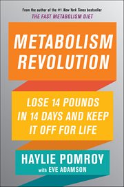 Metabolism Revolution : Lose 14 Pounds in 14 Days and Keep It Off for Life cover image cdn