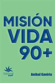 Misión vida 90+ cover image cdn