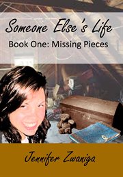 Missing Pieces : Someone Else's Life cover image cdn