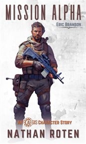 Mission Alpha : AEGIS Character Stories cover image cdn