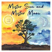 Mister Sun and Mister Moon cover image cdn
