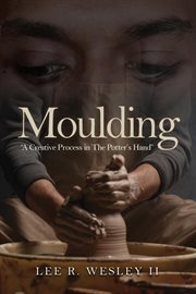 Moulding : A creative Process in the Potter's Hand cover image cdn