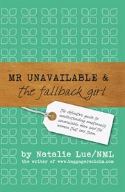 Mr Unavailable and the Fallback Girl cover image cdn