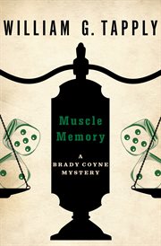 Muscle memory : a Brady Coyne mystery cover image cdn