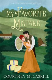 My Favorite Mistake : An Astley Chronicles Novella cover image cdn