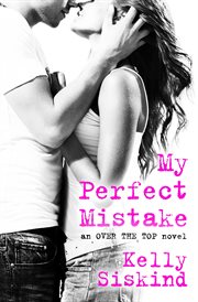 My Perfect Mistake : Over the Top cover image cdn