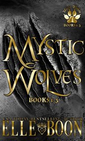Mystic Wolves : Books #1-3 cover image cdn