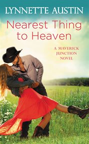 Nearest Thing to Heaven : Maverick Junction cover image cdn