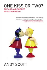 One Kiss or Two? : The Art and Science of Saying Hello cover image cdn