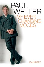 Paul Weller : My Ever Changing Moods cover image cdn