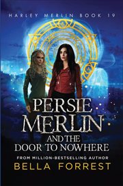 Persie Merlin and the Door to Nowhere : Harley Merlin cover image cdn