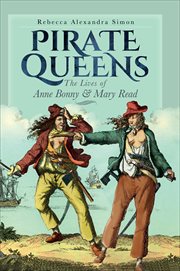 Pirate Queens : The Lives of Anne Bonny & Mary Read cover image cdn