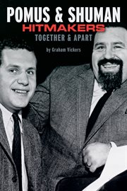 Pomus & Shuman : Hitmakers Together & Apart cover image cdn