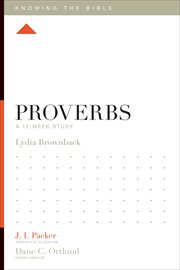 Proverbs : A 12-Week Study. Knowing the Bible cover image cdn