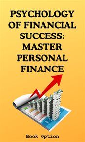 Psychology of Financial Success : Master Personal Finance cover image cdn