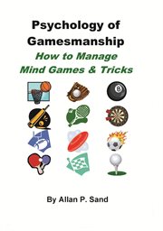 Psychology of Gamesmanship : How to Manage Mind Games and Tricks cover image cdn