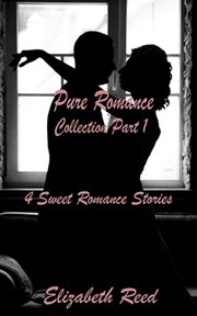 Pure Romance Collection Part One : Pure Romance Collection cover image cdn