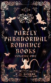 Purely Paranormal Romance Books Volume One : Purely Paranormal Romance Books Anthologies cover image cdn