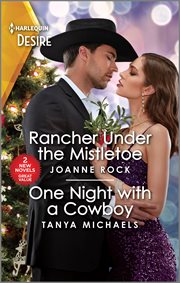 Rancher Under the Mistletoe & One Night with a Cowboy cover image cdn