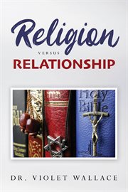 Religion versus Relationship cover image cdn